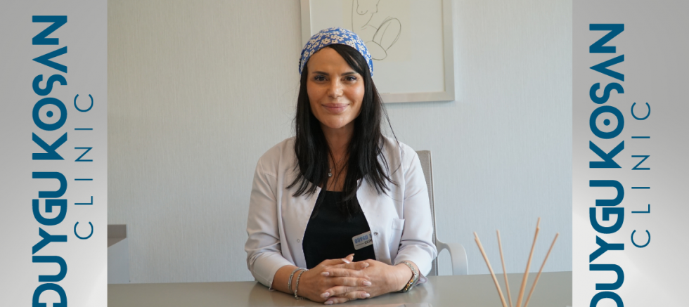 DUYGU KOŞAN CLİNİC
