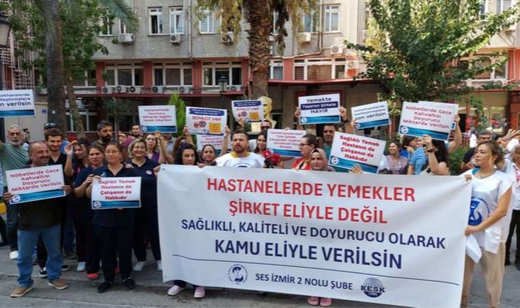 Sağlıkçılar yemekleri boykot etti: Sağlıklı yemek hakkımız!