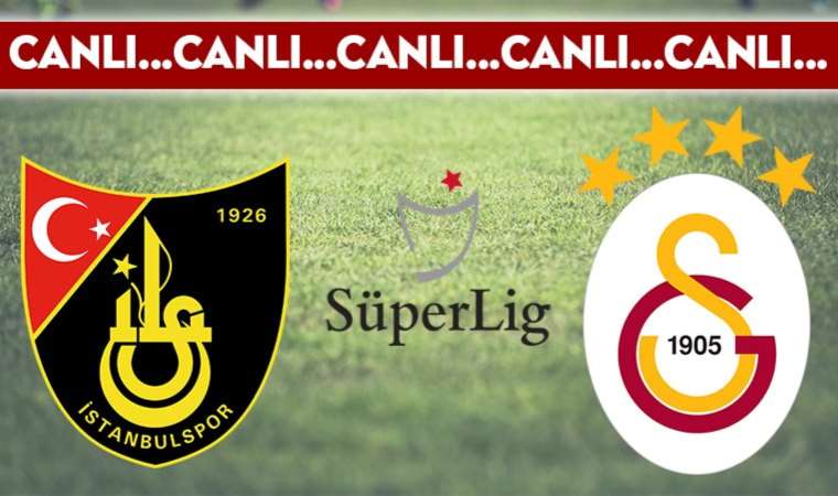 CANLI ANLATIM: İstanbulspor – Galatasaray