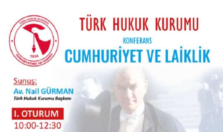 Türk Hukuk Kurumu’ndan 100. yıla özel konferans