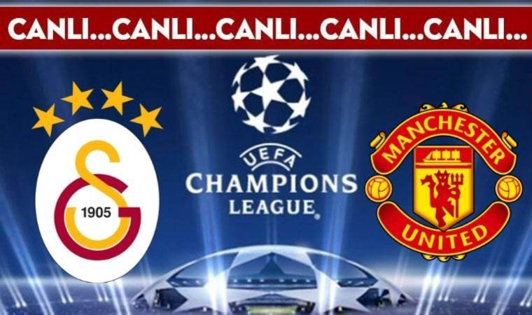 CANLI ANLATIM: Galatasaray – Manchester United