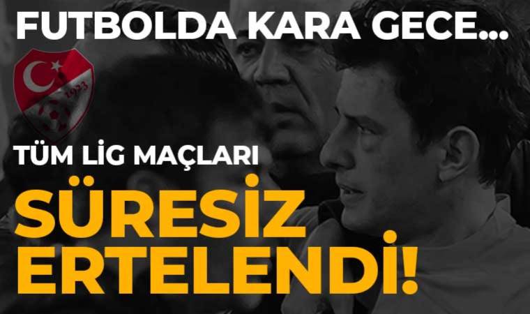 TFF’den açıklama: Tüm liglerdeki karşılaşmalar süresiz ertelendi