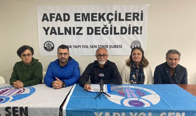 Yapı-Yol Sen’den AFAD Başkanlığı’na çağrı