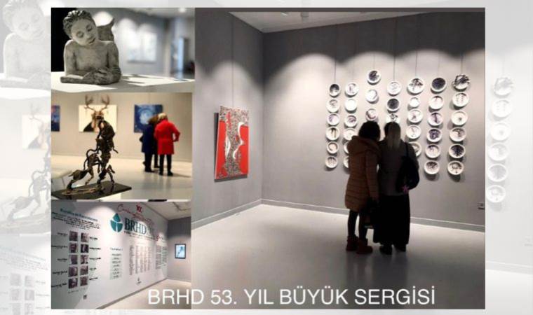 BRHD’nin 53. büyük sergisi açıldı