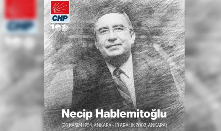 Özgür Özel’den Necip Hablemitoğlu paylaşımı