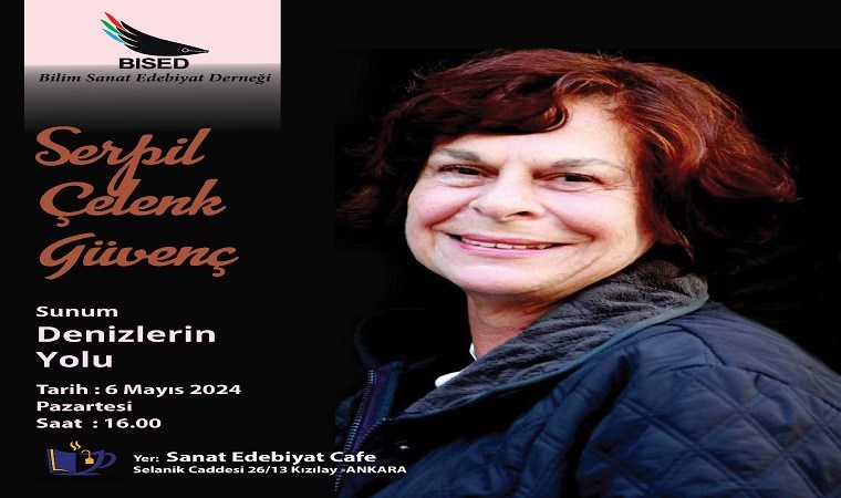 Ankara’da Denizlerin Yolu sunumu yapılacak