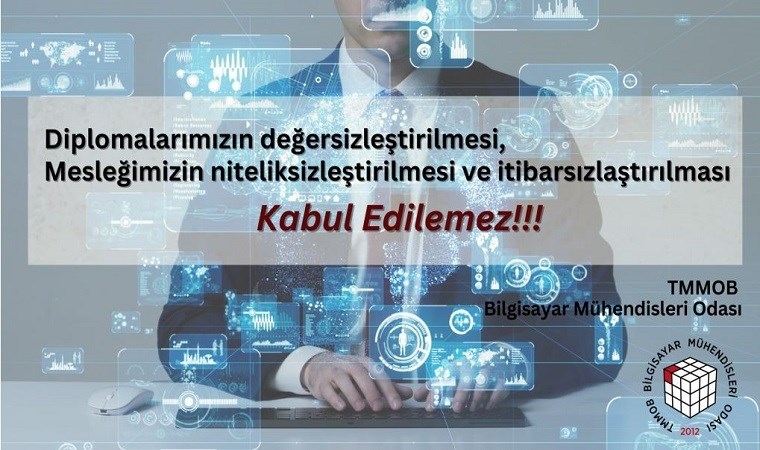 Bilgisayar mühendisleri: ‘Diplomalarımızın değersizleştirilmesi, kabul edilemez’