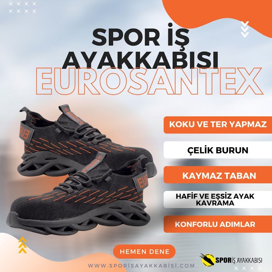 Profesyoneller İçin Tasarlandı: Eurosantex Spor İş Ayakkabıları