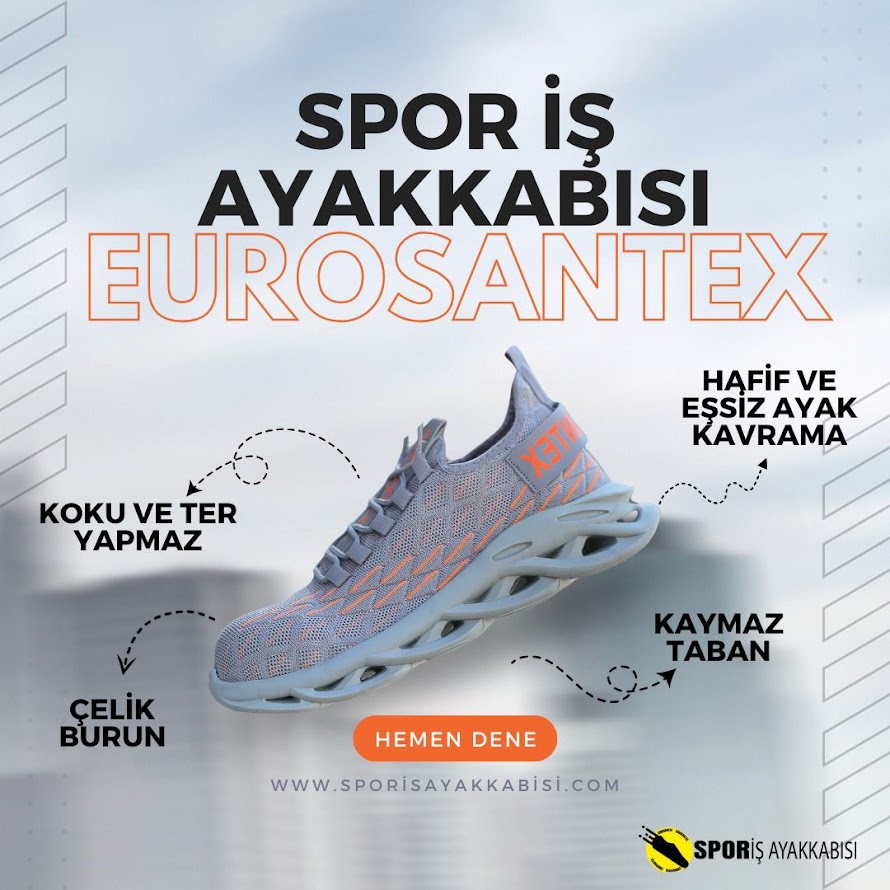 Profesyoneller İçin Tasarlandı: Eurosantex Spor İş Ayakkabıları