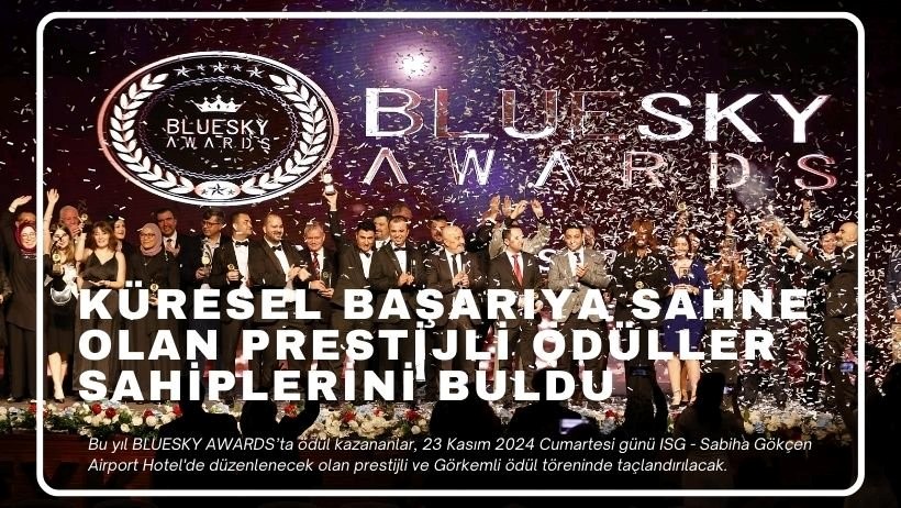 Bluesky Awards 2024: Uluslararası Havacılık Ödülleri Sahiplerini Buldu
