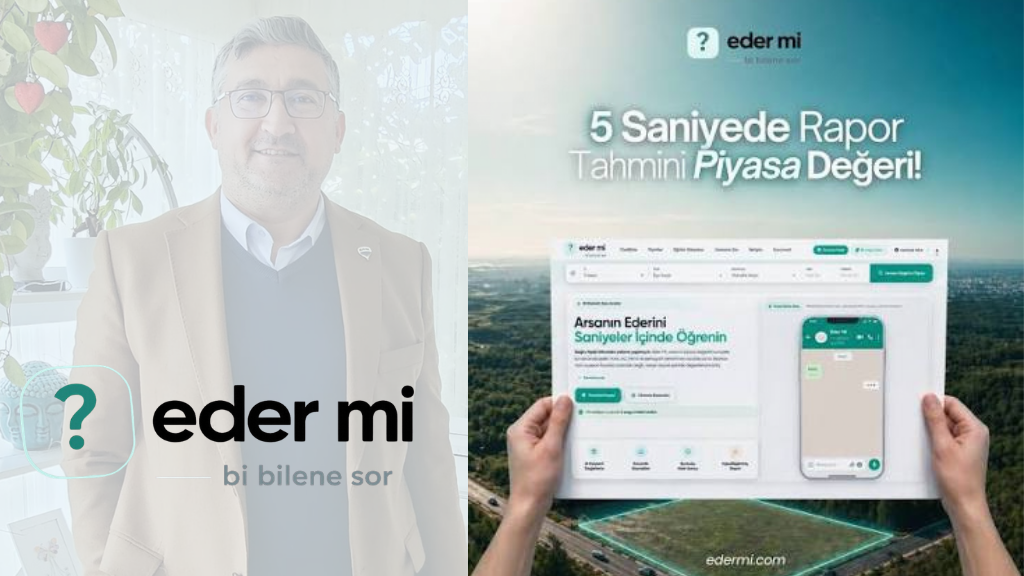 Gayrimenkulde Yeni Dönem: Yatırımcılar ve Danışmanlar Rotasını Edermi’ye Çeviriyor