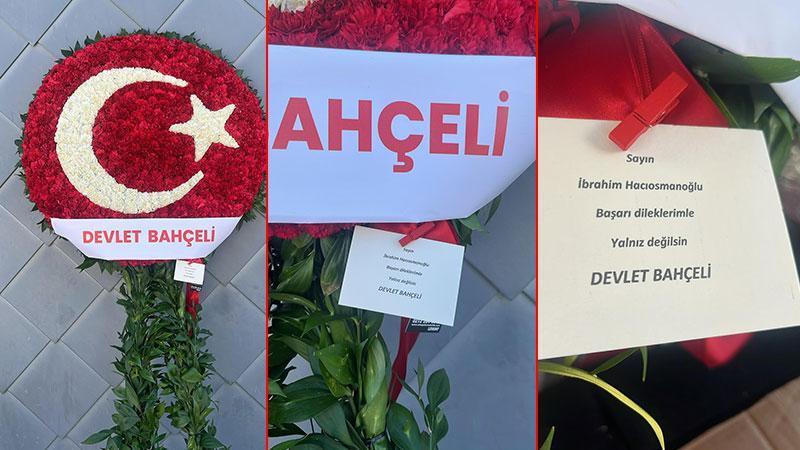 Bahçeli’den Hacıosmanoğlu’na çiçekli destek: “Yalnız değilsin”